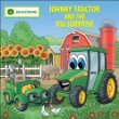 Johnny Tractor And Big Surprise (John Deere) (Paperback)